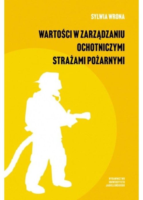 Wartości w zarządzaniu ochotniczymi strażami...