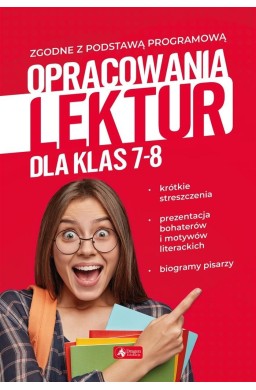 Opracowania lektur dla klas 7-8