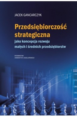 Przedsiębiorczość strategiczna. jako koncepcja...