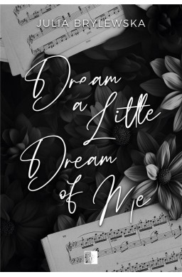 Dream a Little Dream of Me