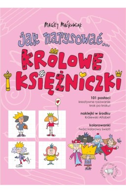 Jak narysować... Królowe i księżniczki