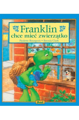 Franklin chce mieć zwierzątko