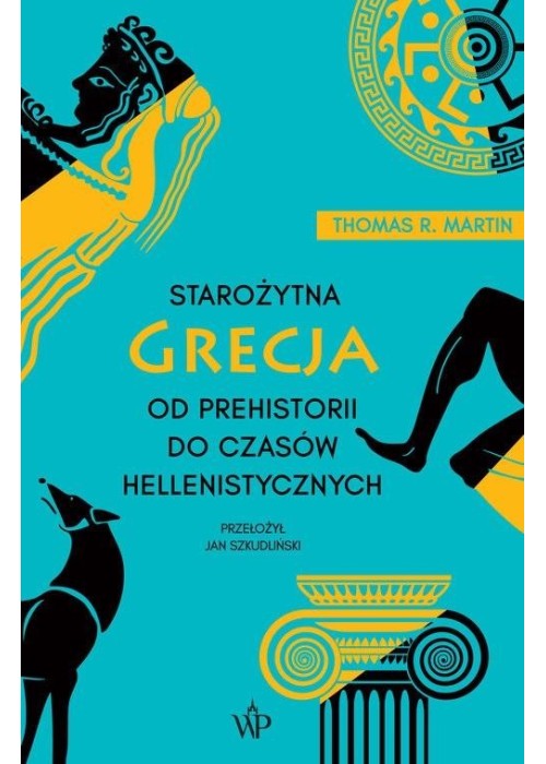 Starożytna Grecja. Od prehistorii do czasów...