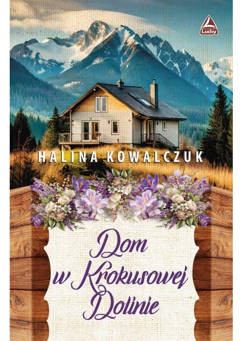 Dom w Krokusowej Dolinie