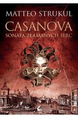 Casanova. Sonata złamanych serc