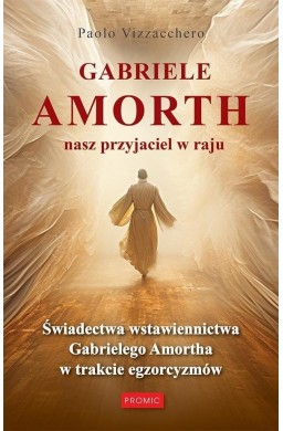 Gabriele Amorth nasz przyjaciel w raju