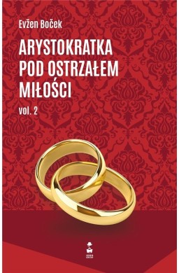 Arystokratka pod ostrzałem miłości