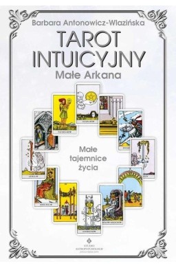 Tarot intuicyjny - arkana małe