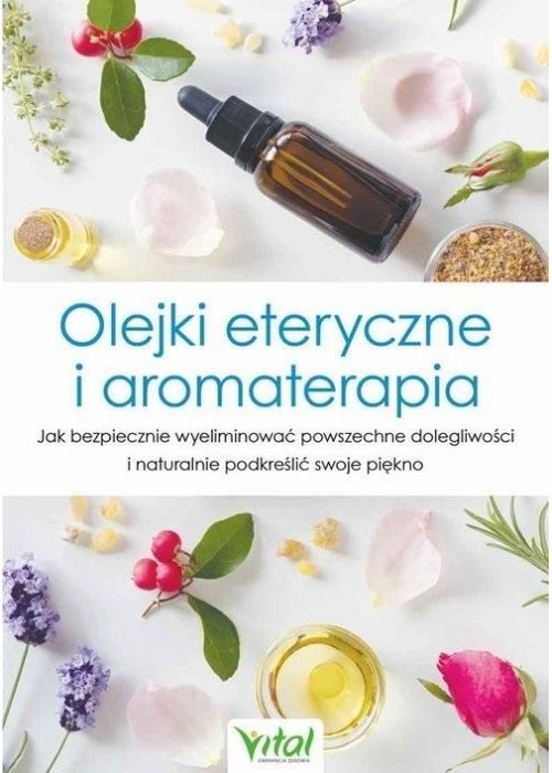 Olejki eteryczne i aromaterapia