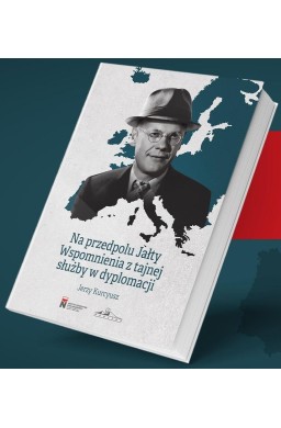 Na przedpolu Jałty. Wspomnienia z tajnej służby...