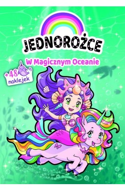 Jednorożce. W Magicznym Oceanie