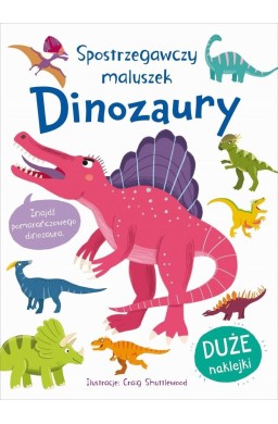 Spostrzegawczy maluszek. Dinozaury