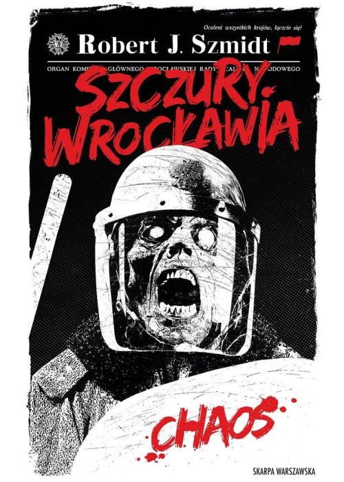 Szczury Wrocławia. Chaos