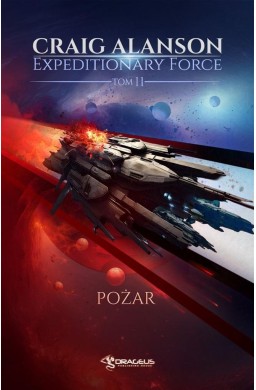 Expeditionary Force T.11 Pożar