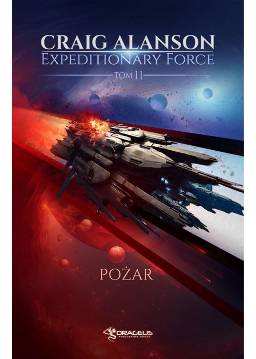 Expeditionary Force T.11 Pożar