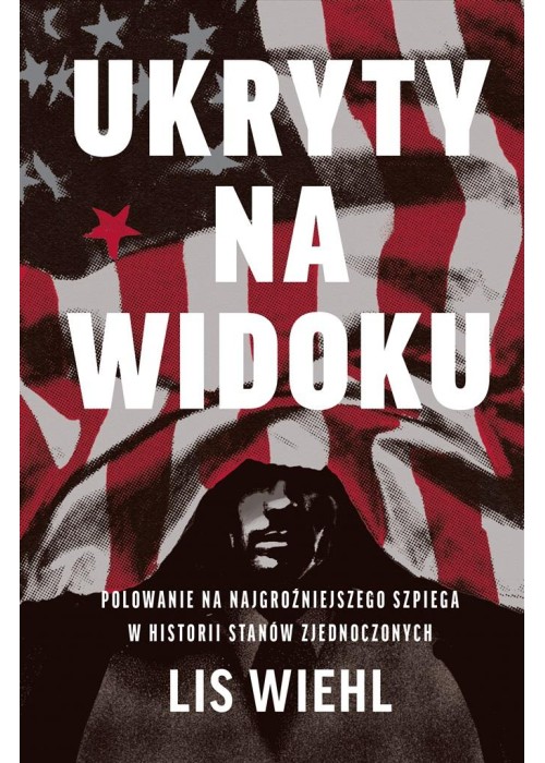 Ukryty na widoku. Polowanie na najgroźniejszego...