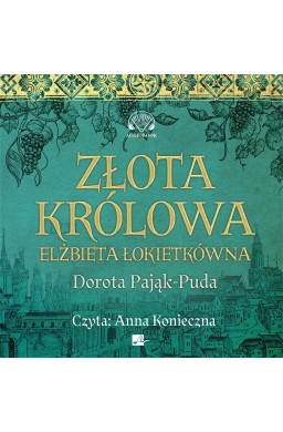 Złota królowa Audiobook