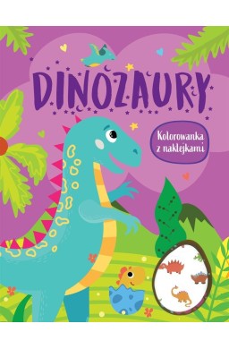 Dinozaury. Kolorowanka z naklejkami