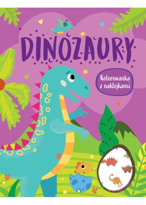 Dinozaury. Kolorowanka z naklejkami