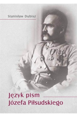 Język pism Józefa Piłsudskiego