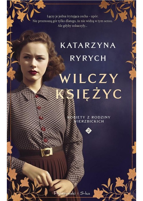 Wilczy księżyc. Kobiety z Rodziny Wierzbickich