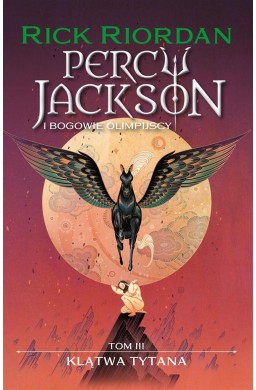 Percy Jackson i bogowie olimpijscy T.3