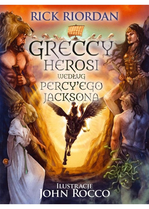 Olimpijscy herosi. Greccy herosi według Percy'ego