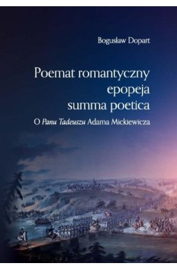 Poemat romantyczny, epopeja, summa poetica