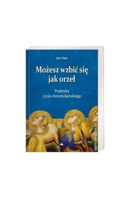 Możesz wzbić się jak orzeł