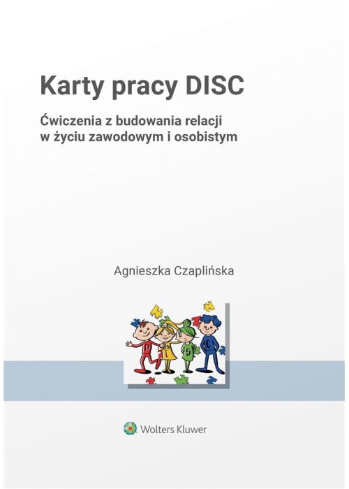 Karty pracy DISC. Ćwiczenia z budowania relacji...