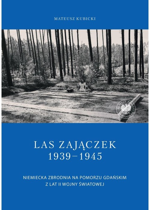 Las Zajączek 1939-1945
