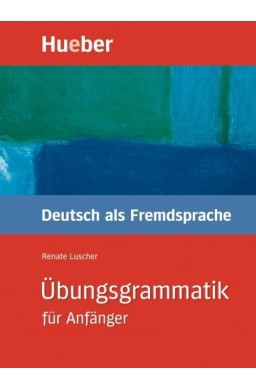 Ubungsgrammatik fur Anfanger Gramatyka