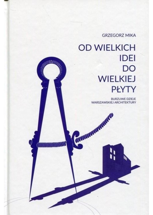 Od wielkich idei do wielkiej płyty