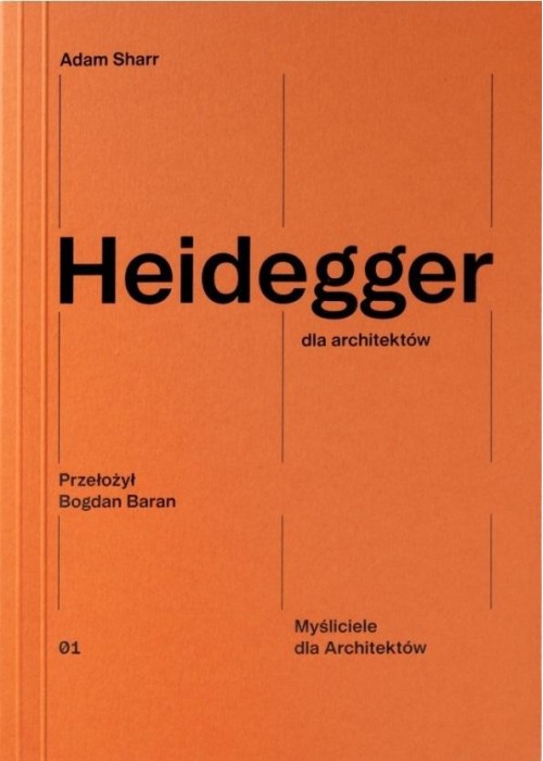 Heidegger dla architektów