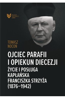 Ojciec parafii i opiekun diecezji