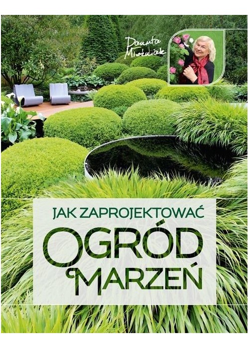 Jak zaprojektować ogród marzeń