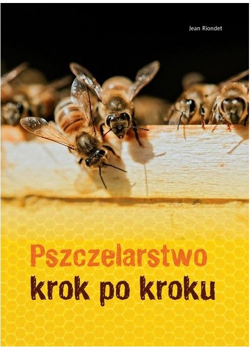 Pszczelarstwo krok po kroku