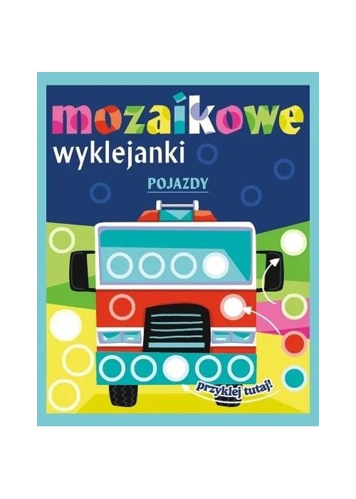 Pojazdy. Mozaikowe wyklejanki