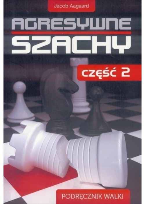 Agresywne szachy cz.2