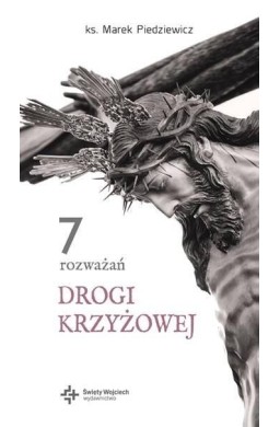 7 rozważań drogi krzyżowej