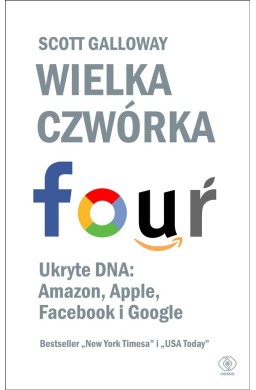 Wielka czwórka. Ukryte DNA: Amazon, Apple...