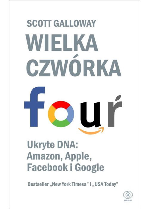 Wielka czwórka. Ukryte DNA: Amazon, Apple...