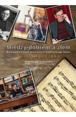 Między dobrem a złem (w.czarno-białe)