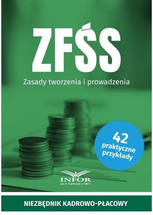 ZFŚS Zasady tworzenia i prowadzenia