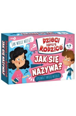 Dzieci kontra Rodzice. Jak się nazywa?