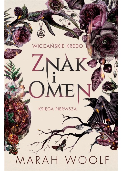 Wiccańskie kredo T.1 Znak i omen