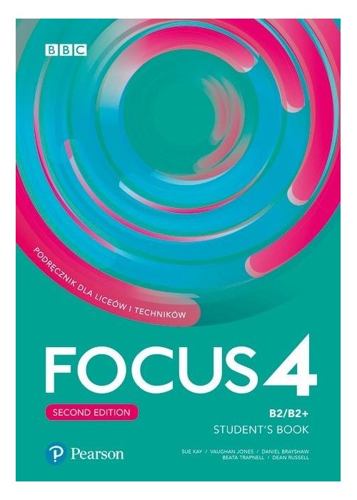 Focus 4 2ed. SB B2/B2+ + Digital Resources PEARSON