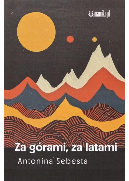 Za górami za latami