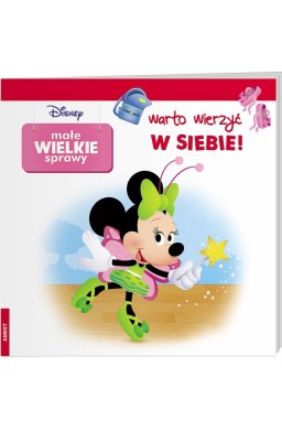 Małe Wielkie Sprawy. Warto wierzyć w siebie!