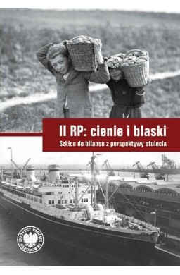 II RP: cienie i blaski